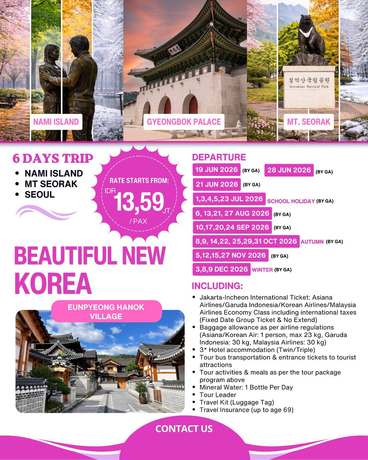 Paket Wisata 6D BEAUTIFUL NEW KOREA (NAMI ISLAND - MT SEORAK - SEOUL)