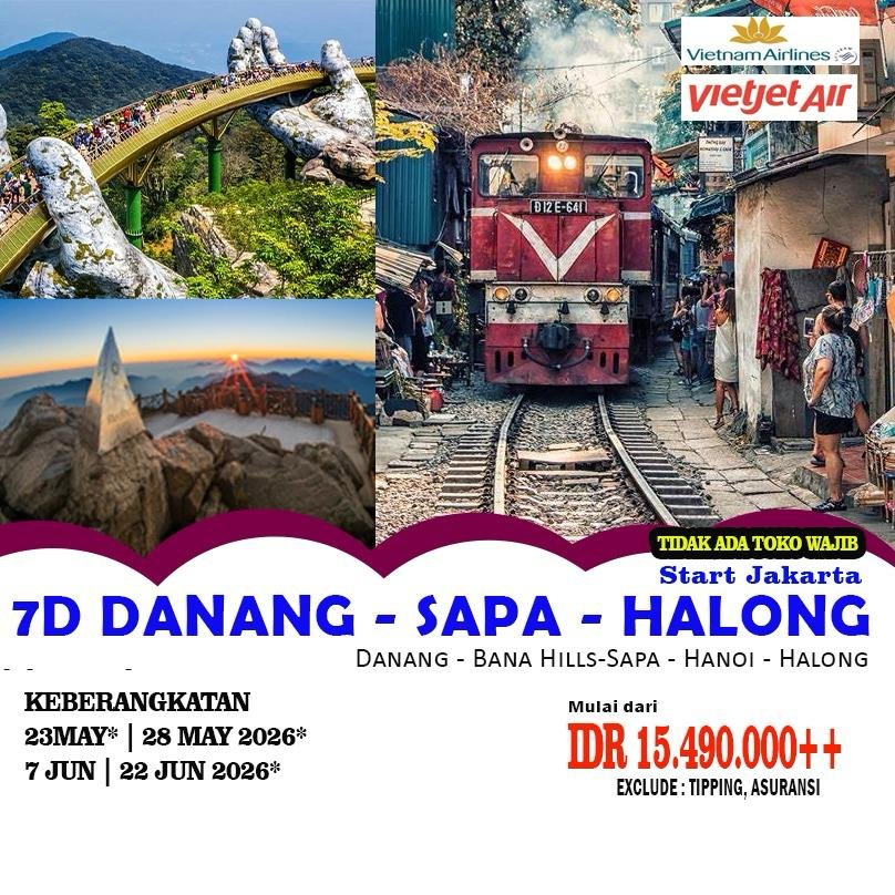 Paket Wisata 7D DANANG - SAPA - HALONG