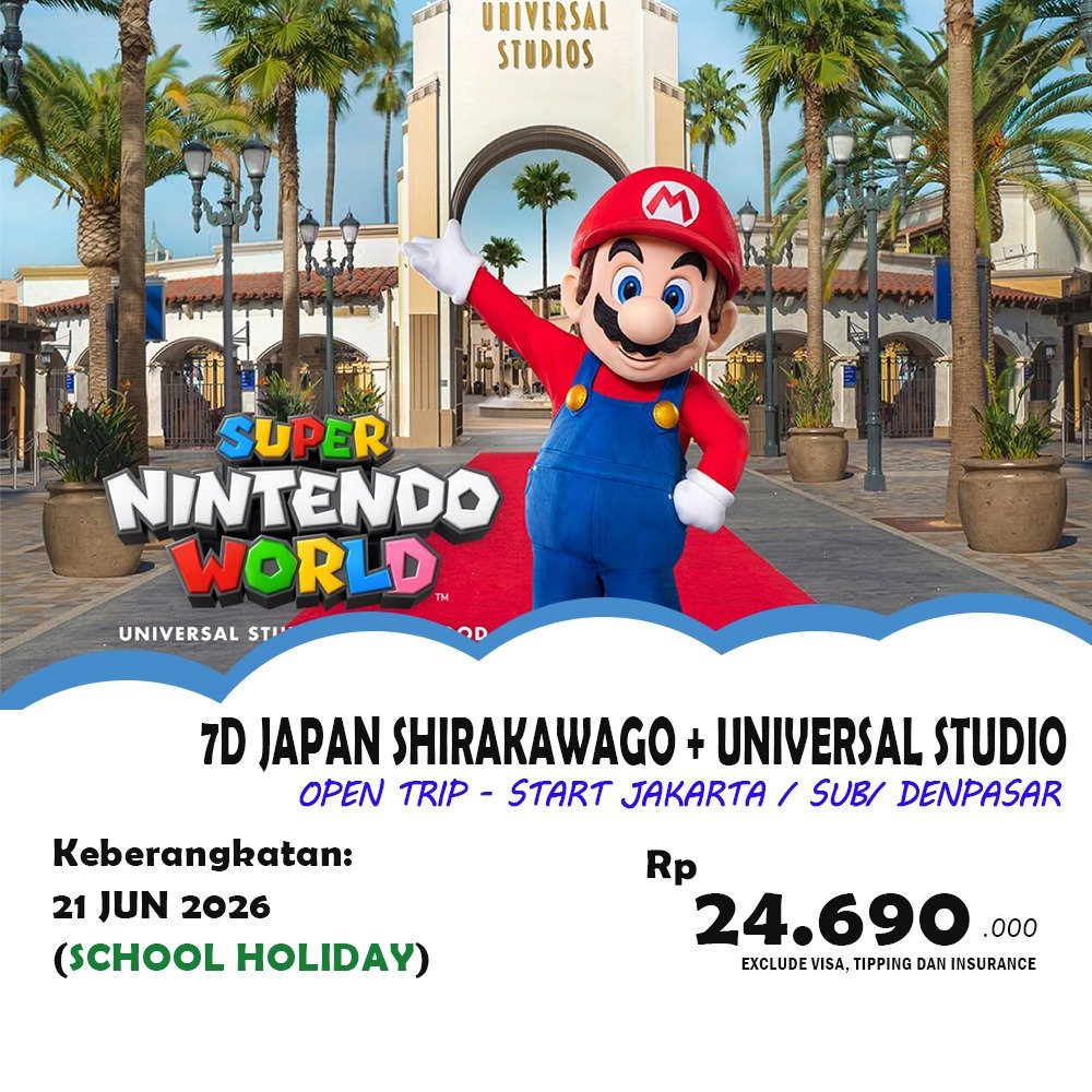 Paket Wisata 7D JAPAN SHIRAKAWAGO + UNIVERSAL STUDIO (SCHOOL HOLIDAY)