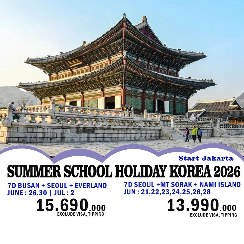 Paket Wisata SUMMER SCHOOL HOLIDAY KOREA 2026
