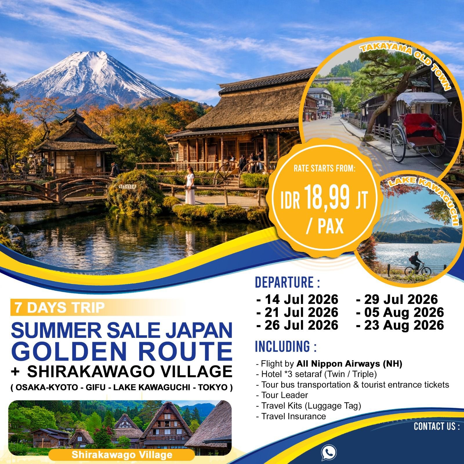 Paket Wisata 7D JAPAN (OSAKA - KYOTO - GIFU - LAKE KAWAGUCHI - TOKYO)