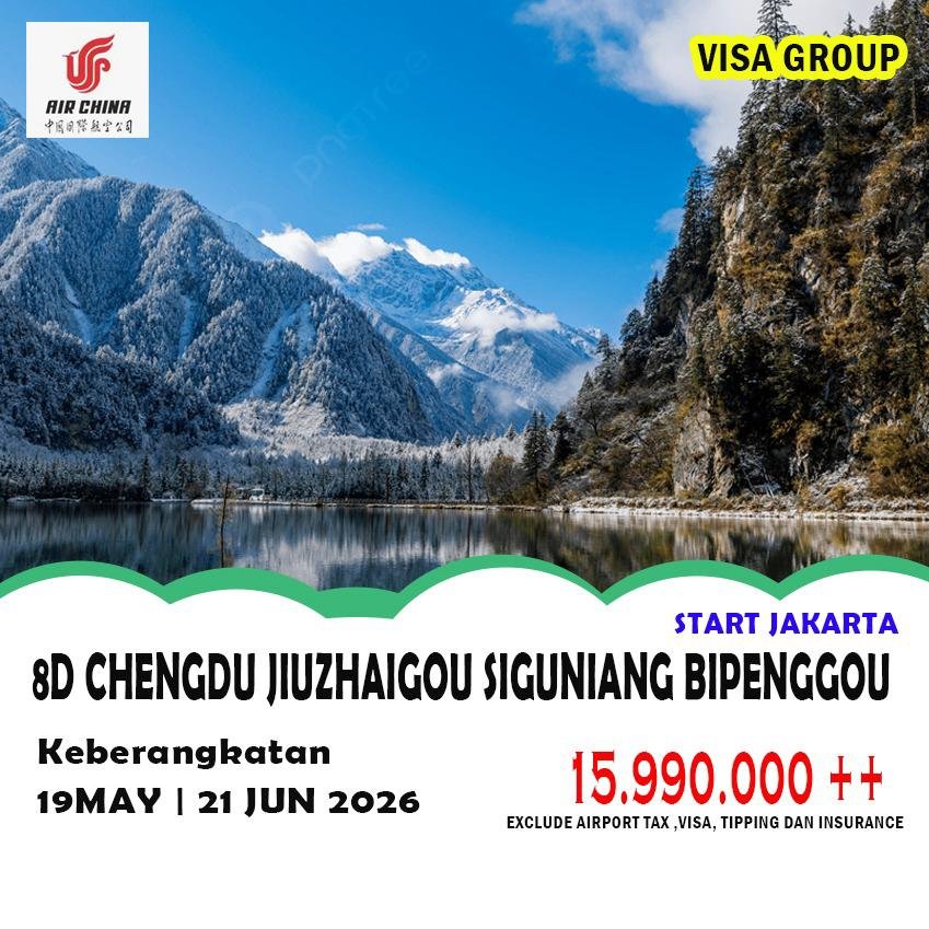 Paket Wisata 8D CHENGDU JIUZHAIGOU SIGUNIANG BIPENGGOU